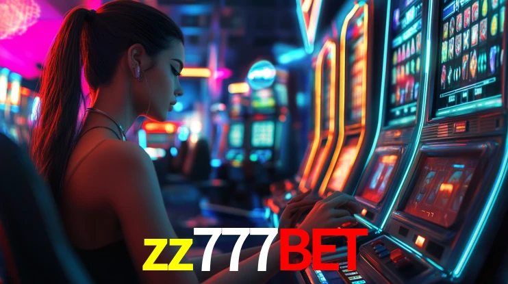 zz777bet: Jogos de Caça-Níqueis-Altas Recompensas, Roleta-Velocidade, Blackjack-Desafios Máximos